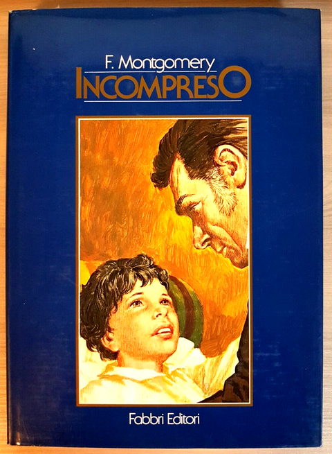 INCOMPRESO - FLORENCE MONTGOMERY - FABBRI EDITORI 1988 illustrato da SANI (