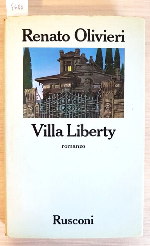 VILLA LIBERTY - RENATO OLIVIERI - RUSCONI 1984 commissario Ambrosio 1ed. (