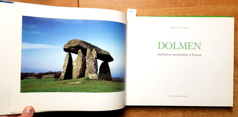 DOLMEN architetture preistoriche in Europa 1990 Cipolloni Samp - DE LUCA (