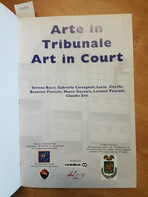 AA.VV. - ARTE IN TRIBUNALE - ART IN COURT - CASTAGNOLI 2003 (4184) ITA