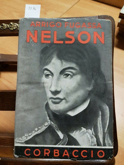 1931 - NELSON - BIOGRAFIA - ARRIGO FUGASSA - MARINA - CORBACCIO MILANO (337