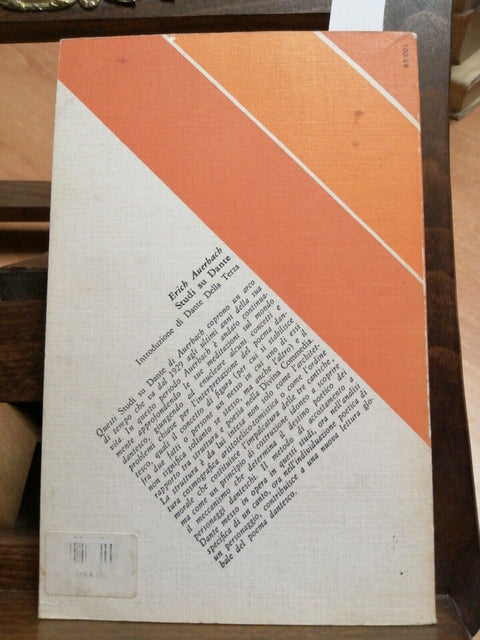 ERICH AUERBACH - STUDI SU DANTE - FELTRINELLI 1978 - VISIONE DANTESCA (2581