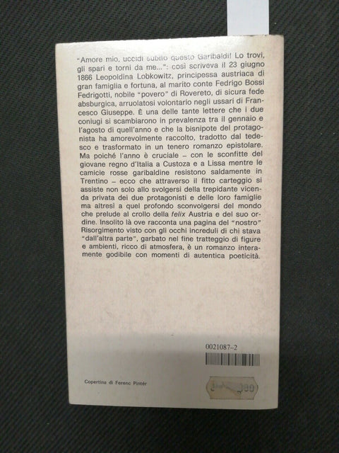 BOSSI FEDRIGOTTI - AMORE MIO UCCIDI GARIBALDI - 1982 - Oscar Mondadori (677