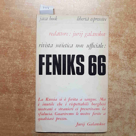 FENIKS 66 RIVISTA SOVIETICA NON UFFICIALE 1968 JURIJ GALANSKOV - JACA BOOK(