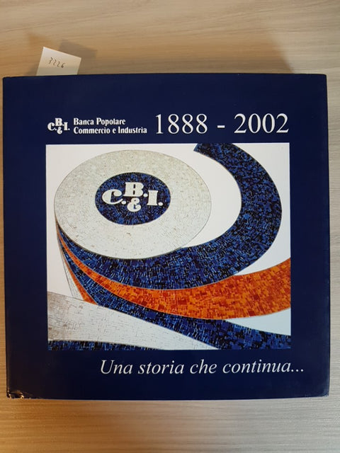 UNA STORIA CHE CONTINUA - BPCI - 2003