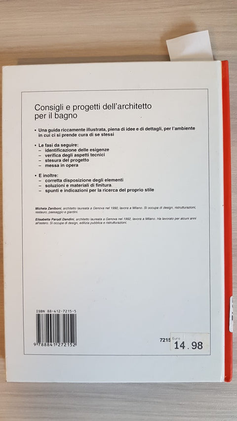 CONSIGLI E PROGETTI DELL'ARCHITETTO PER IL BAGNO - ZANIBONI - DE VECCHI - 2014