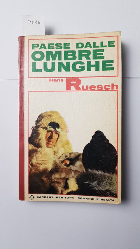 HANS RUESCH Paese dalle ombre lunghe 1968 Garzanti Polo Nord eschimesi