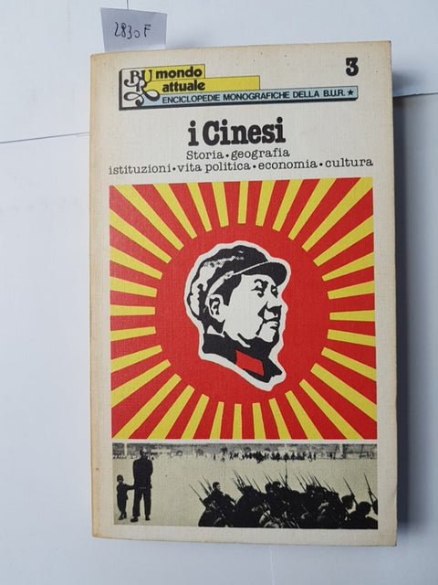 I CINESI Cina storia geografia economia cultura politica BUR  1977