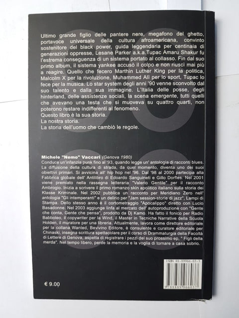 TUTTI GLI OCCHI SU DI LUI biografia di TUPAC 2006 vaccari PANTERE NERE CHINASKI