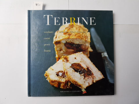 TERRINE verdure carni pesci frutta QUEVREMONT 2003 Bibliotheca Culinaria cucina