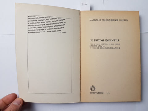 LE PSICOSI INFANTILI psicologia e psichiatria 1972 MAHLER Boringhieri (7301