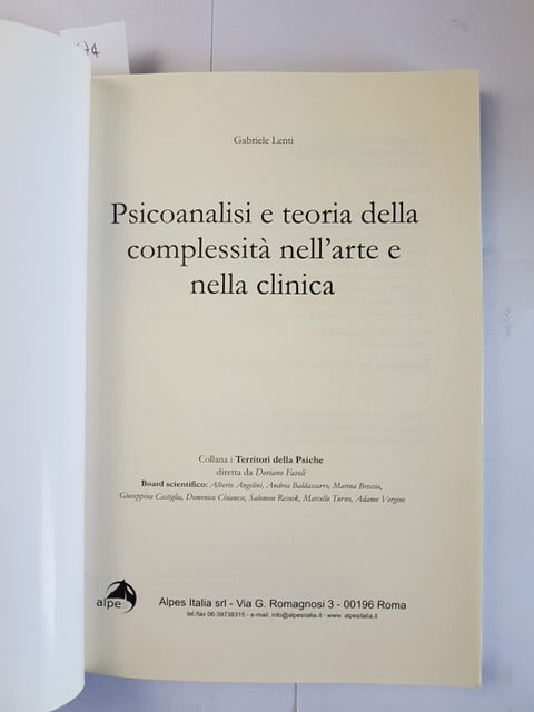 Psicoanalisi e teoria della complessit nell'arte e nella clinica - LENTI ALPES