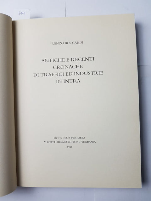 ANTICHE E RECENTI CRONACHE DI TRAFFICI ED INDUSTRIE IN INTRA anastatica 1997