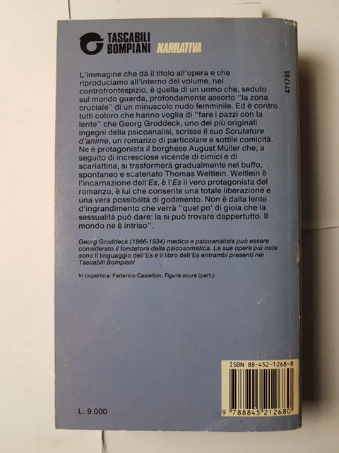 GEORG GRODDECK Lo scrutatore d'anime ROMANZO PSICOANALITICO 1990 Bompiani