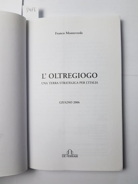 L'OLTREGIOCO una terra strategica per l'Italia FRANCO MONTEVERDE autografato!