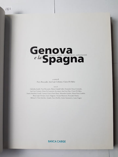 GENOVA E LA SPAGNA opere artisti committenti collezionisti BANCA CARIGE 2002