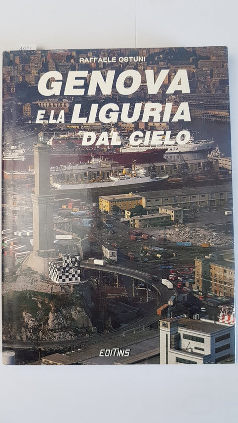 GENOVA E LA LIGURIA DAL CIELO - Raffaele Ostuni - 1987 - EDITINS