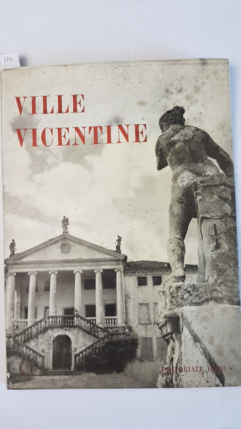 VILLE VICENTINE Renato Cevese 1961 EDITORIALE DOMUS Album d'Italia VICENZA