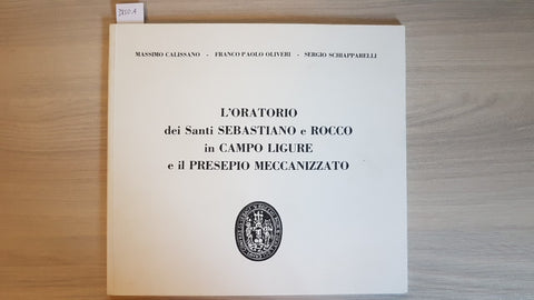 L'ORATORIO DEI SANTI SEBASTIANO E ROCCO IN CAMPO LIGURE E IL PRESEPIO