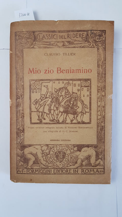 CLAUDE TILLIER MIO ZIO BENIAMINO 1922 FORMIGGINI illustrato CLASSICI DEL RIDERE