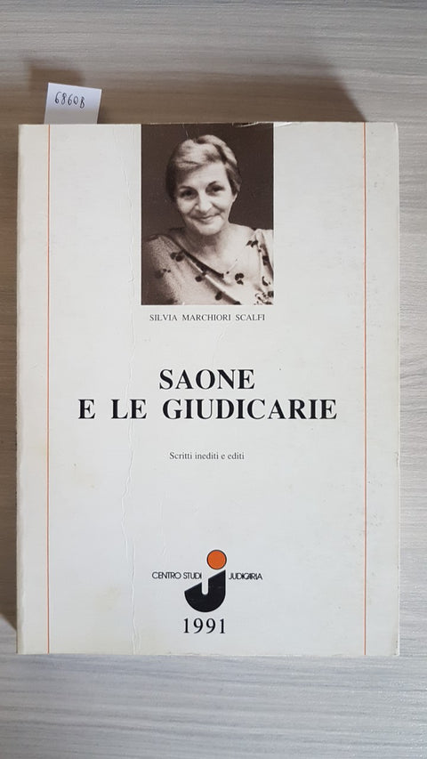 SAONE E LE GIUDICARIE - MARCHIORI SCALFI - CENTRO STUDI JUDICARIA 1991 TIONE