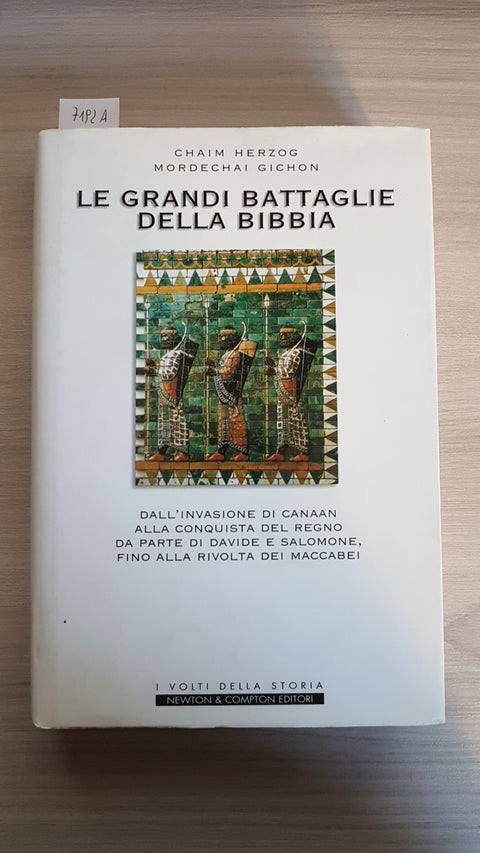 LE GRANDI BATTAGLIE DELLA BIBBIA - HERZOG - NEWTON & COMPTON - 2003