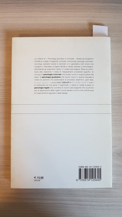 IL VERO E IL FALSO MOBBING - GUGLIELMO GULOTTA 2007 Giuffr PSICOLOGIA CRIMINALE