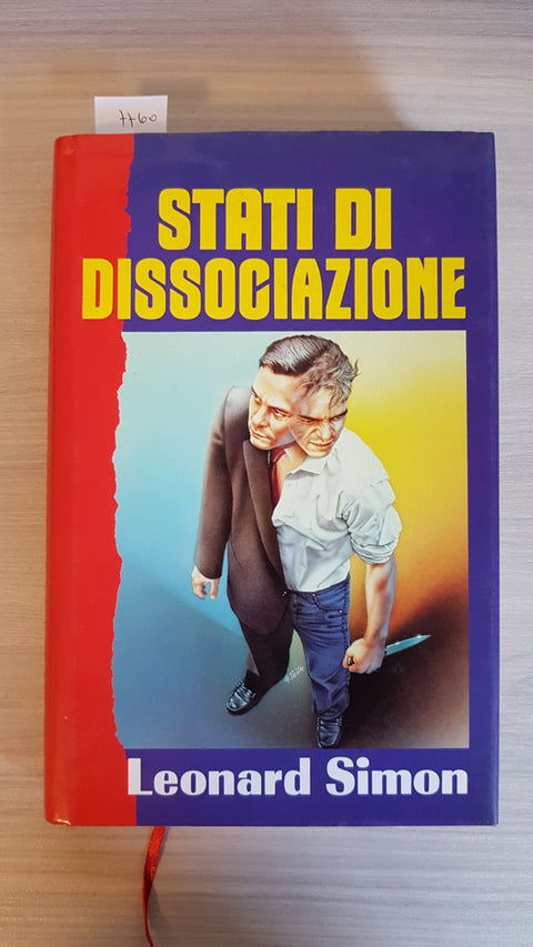 STATI DI DISSOCIAZIONE - LEONARD SIMON - 1994 Edizione Club