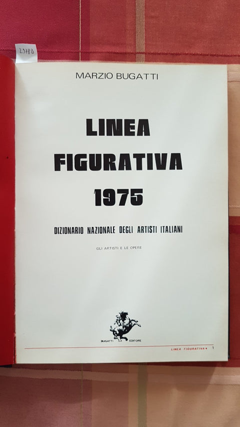 LINEA FIGURATIVA 1975 - BUGATTI - DIZIONARIO NAZIONALE DEGLI ARTISTI