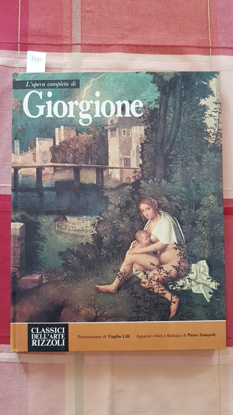 L'OPERA COMPLETA DI GIORGIONE - RIZZOLI - LILLI - 1968