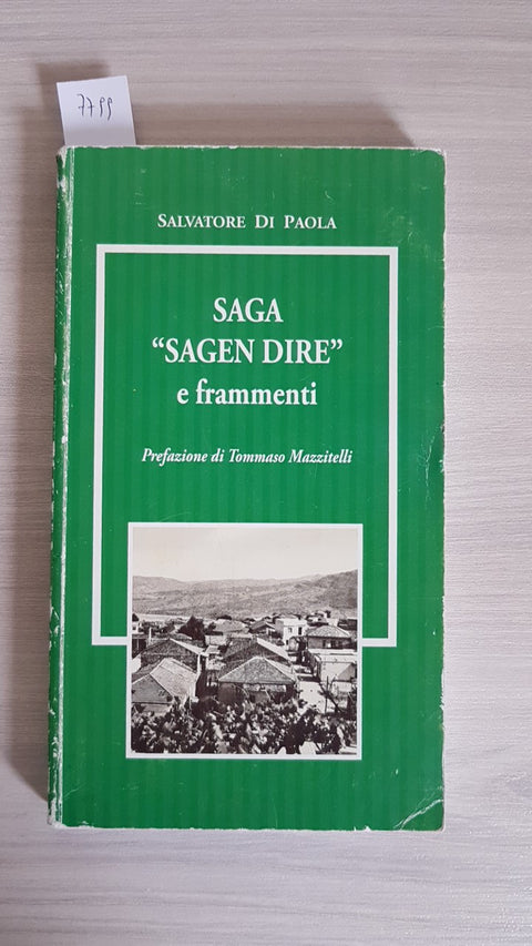 SAGA "SAGEN DIRE" E FRAMMENTI - SALVATORE DI PAOLA - 1ed. autografato!!! 2004