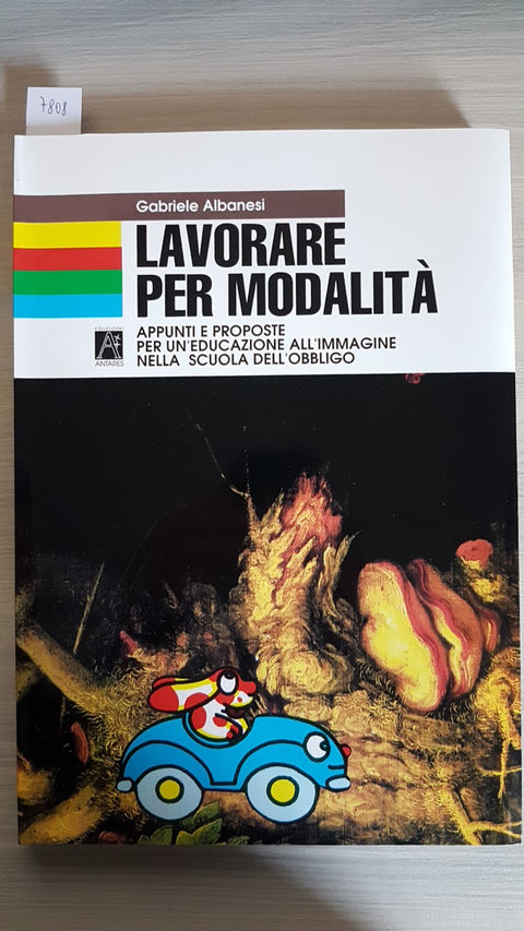 LAVORARE PER MODALITA' - ALBANESI 1994 ANTARES grafica fotografia stampa arte