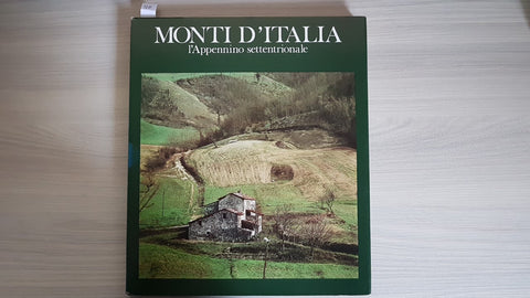 MONTI D'ITALIA - L'APPENNINO SETTENTRIONALE - ENI - 1974