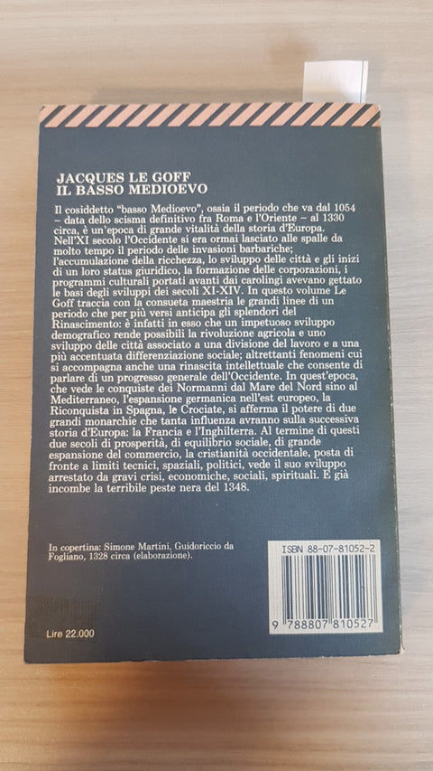 IL BASSO MEDIOEVO - LE GOFF - FELTRINELLI - 1988