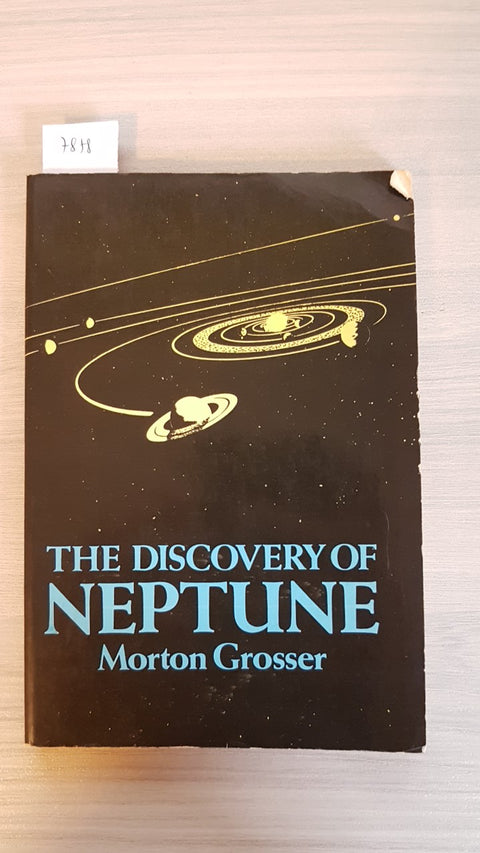 THE DISCOVERY OF NEPTUNE - GROSSER - DOVER - 1979