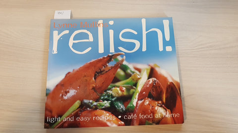 RELISH! light and easy recipes, café food at home - MULLINS 2001 NEW HOLLAND