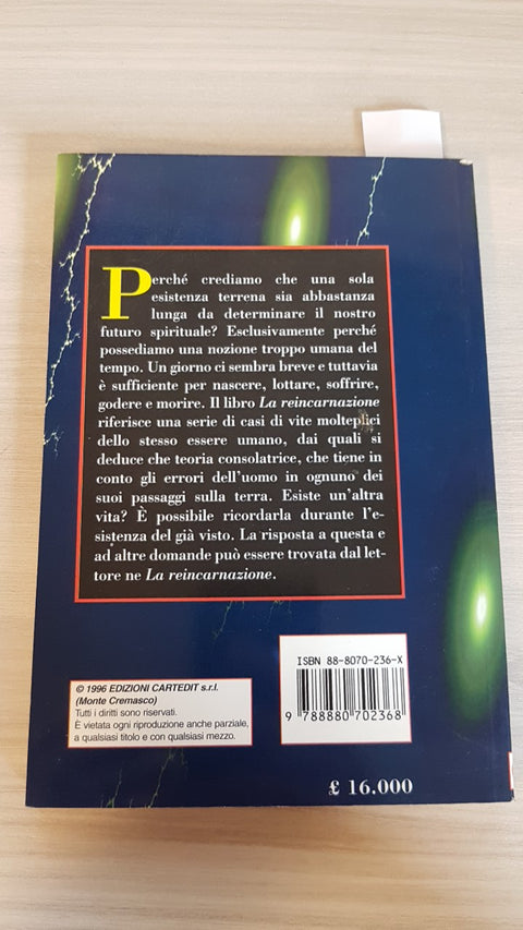 LA REINCARNAZIONE trasmissione in un nuovo corpo SCHOLTEN - CARTEDIT - 1996