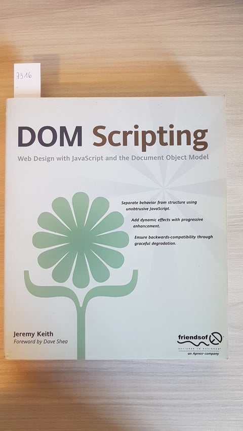 DOM SCRIPTING web design whit JavaScript - JEREMY KEITH - FRIENDSOFED - 2005