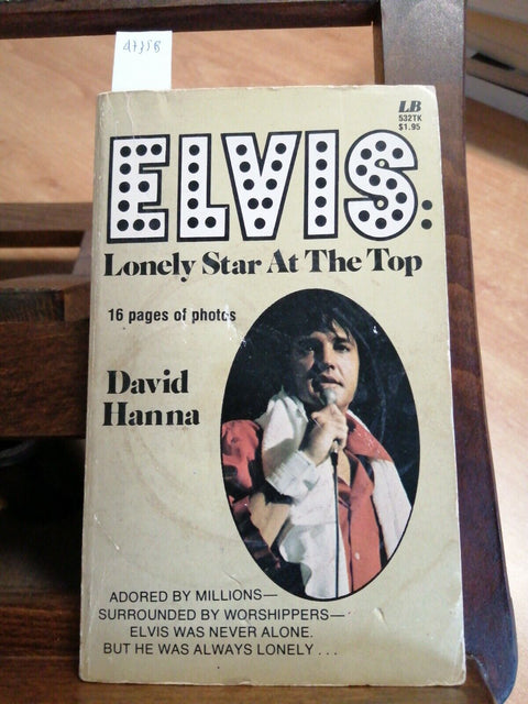 ELVIS PRESLEY - LONELY STAR AT THE TOP - DAVID HANNA 16 PAGES OF PHOTOS (47