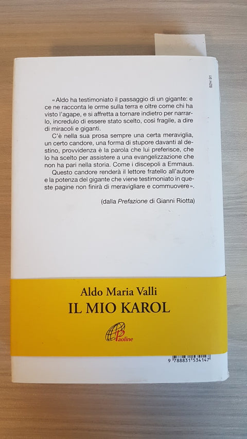 IL MIO KAROL Wojtyla Giovanni Paolo II - ALDO MARIA VALLI 2008 PAOLINE 1°edizion