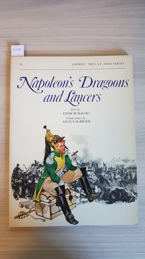 NAPOLEON'S DRAGOONS AND LANCERS - OSPREY - 1977