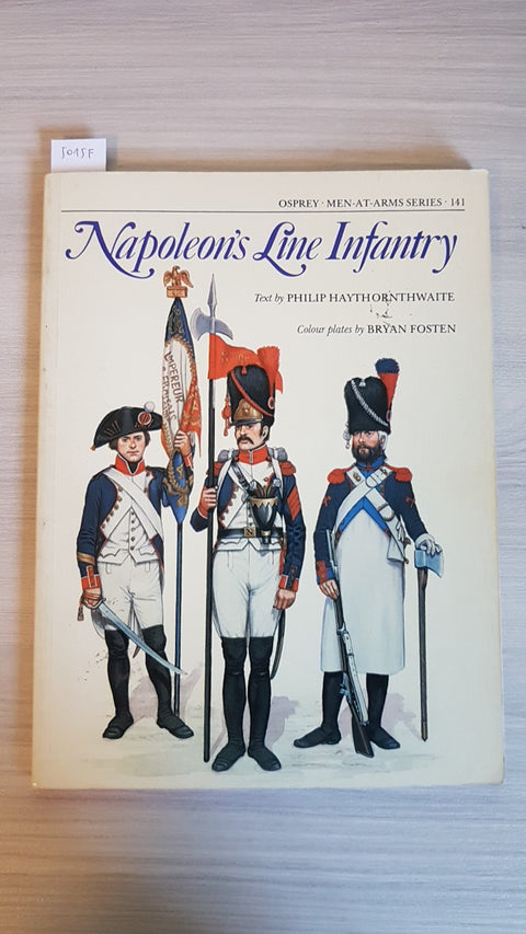 NAPOLEON'S LINE INFANTRY 1983 OSPREY militaria armi arms NAPOLEONE BONAPARTE