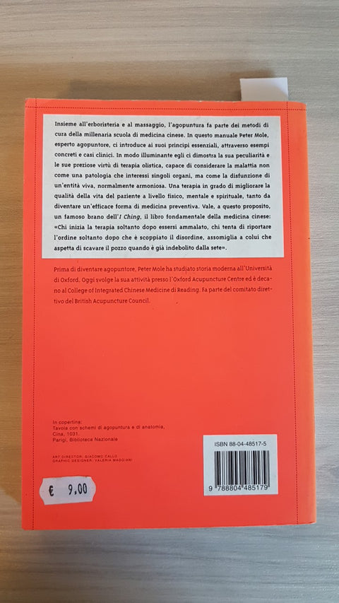 GUARIRE CON L'AGOPUNTURA - MOLE PETER 2000 MONDADORI medicina cinese