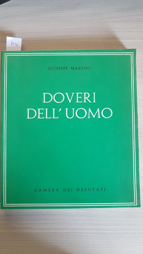 DOVERI DELL'UOMO - GIUSEPPE MAZZINI - CAMERA DEI DEPUTATI - 1972