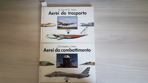 2 libri AEREI DA COMBATTIMENTO + AEREI DA TRASPORTO Chant/Avery - Orsa maggiore