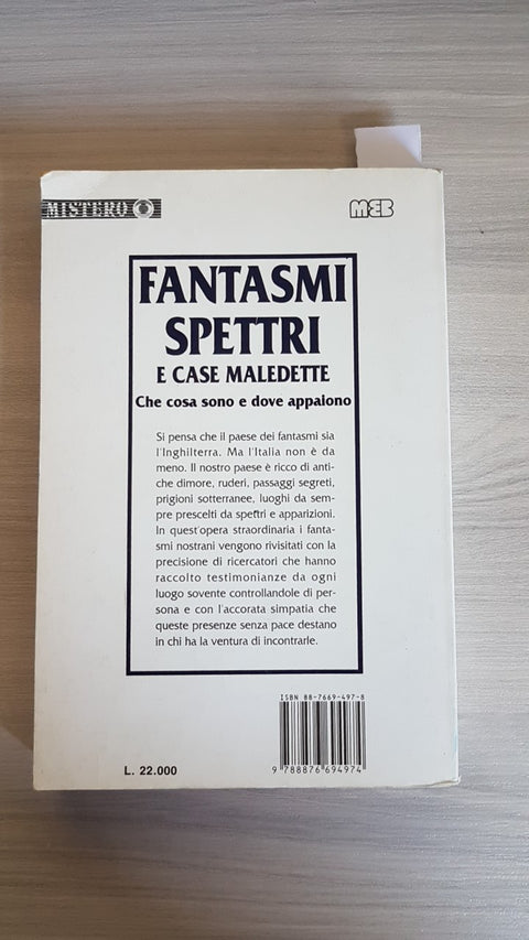 FANTASMI SPETTRI E CASE MALEDETTE CHE COSA SONO E DOVE APPAIONO - FENOGLIO - MEB