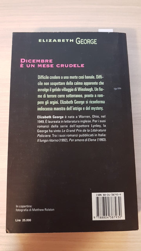 DICEMBRE E' UN MESE CRUDELE - ELIZABETH GEORGE 1995 MONDADORI thriller giallo