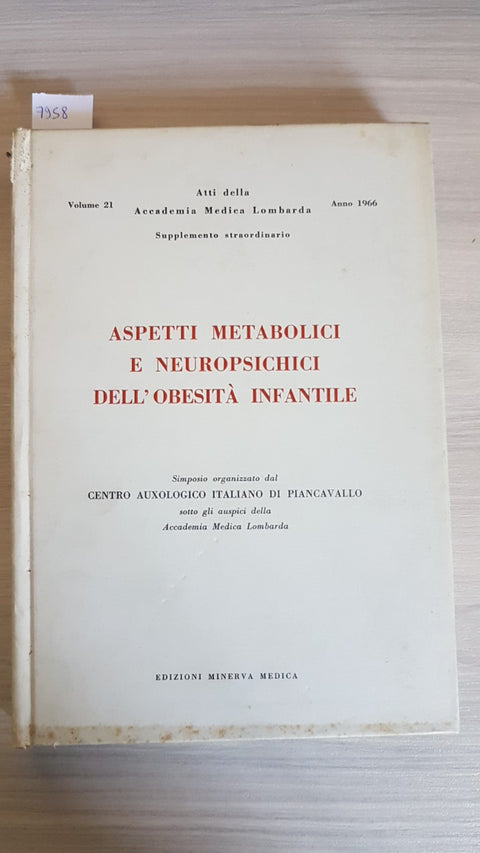 ASPETTI METABOLICI E NEUROPSICHICI DELL'OBESITA' INFANTILE - MINERVA 1966