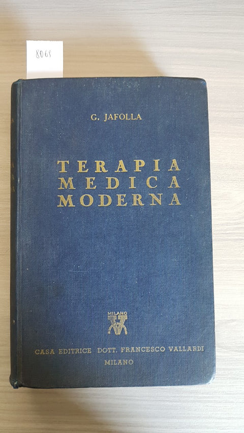 TERAPIA MEDICA MODERNA - G. JAFOLLA - VALLARDI - 1952