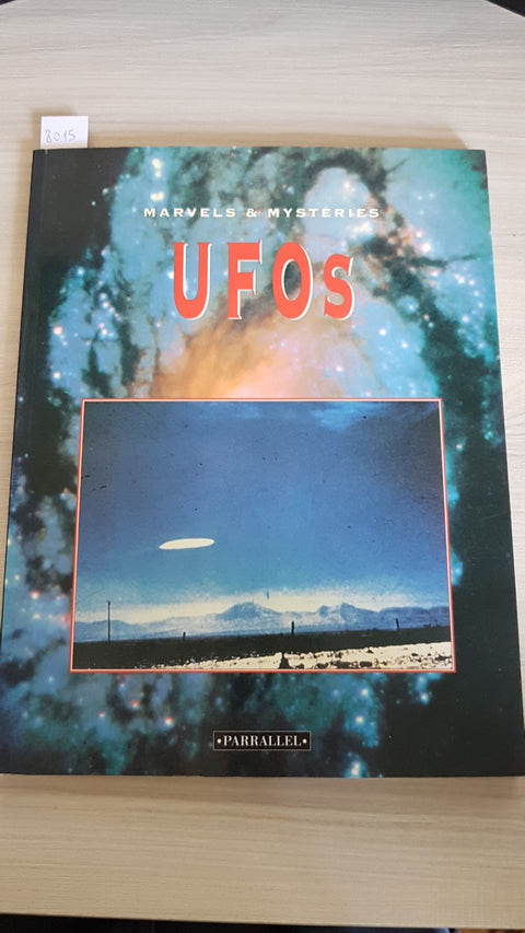 UFOS - MARVELS & MYSTERIES - PARRALLEL 1995 ufo extraterrestri esp